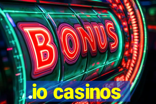 .io casinos